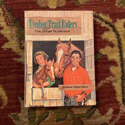 Timber Trail Riders The Texas Tenderfoot