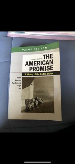 The American Promise: A History of the United States 8th Edition