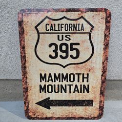 Mammoth Mountain Aluminum traffic road sign
