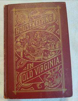 Vintage 1965 "Housekeeping in Old Virginia" Cookbook - Hardcover