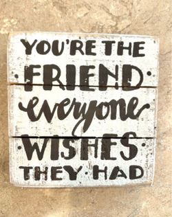 Friend decor piece-NEW-Rustic Wood Friendship Quote Sign, gift