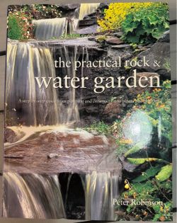 The Practical Rock & Water Garden Book