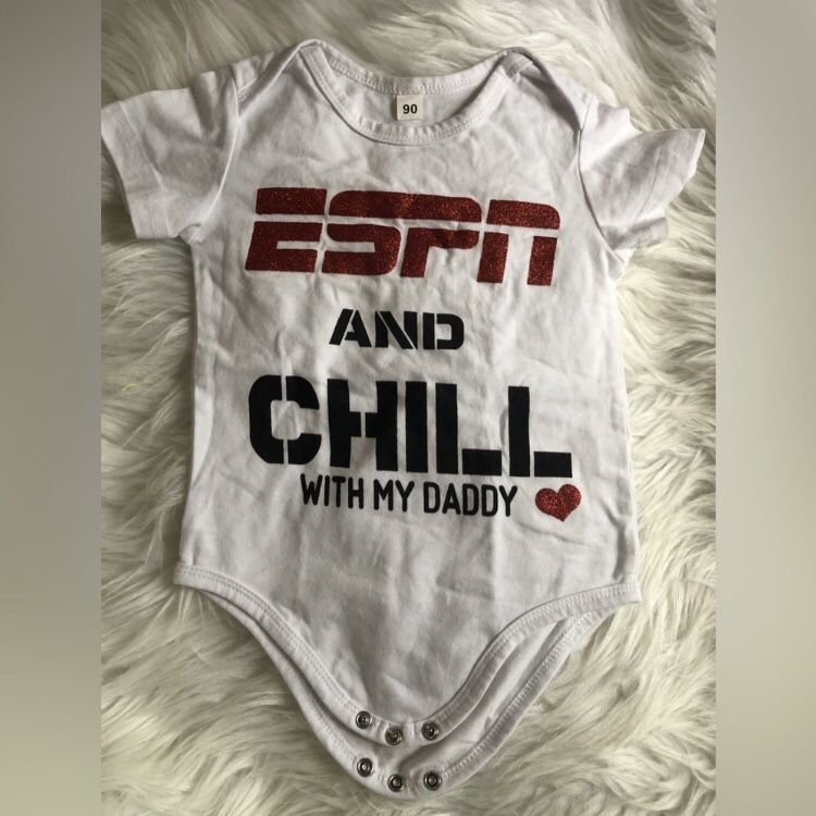 24M “ESPN and chill with my Daddy” baby onesie/bodysuit