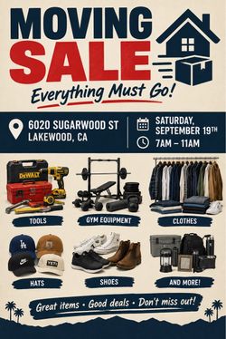 MOVING SALE SAT SEPT 19th 7-11AM