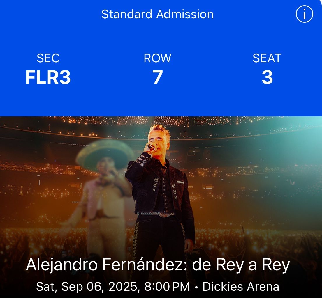 Alejandro Fernandez Floor 3 Ticket Row 7