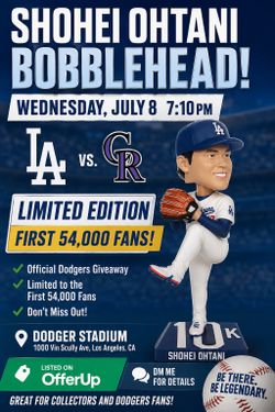 Dodger Tickets July 8th - Shohei Ohtani  bobblehead