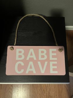 Babe Cave Sign
