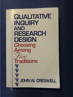 Qualitative Inquiry and Research Design by Creswell
