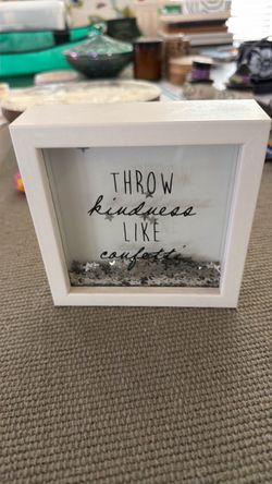 Throw Kindness Like Confetti Shadow Box