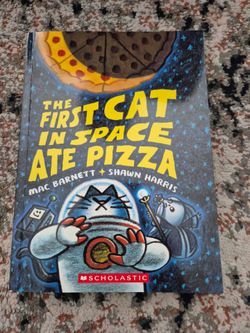 The first cat in space ate pizza ,kids book