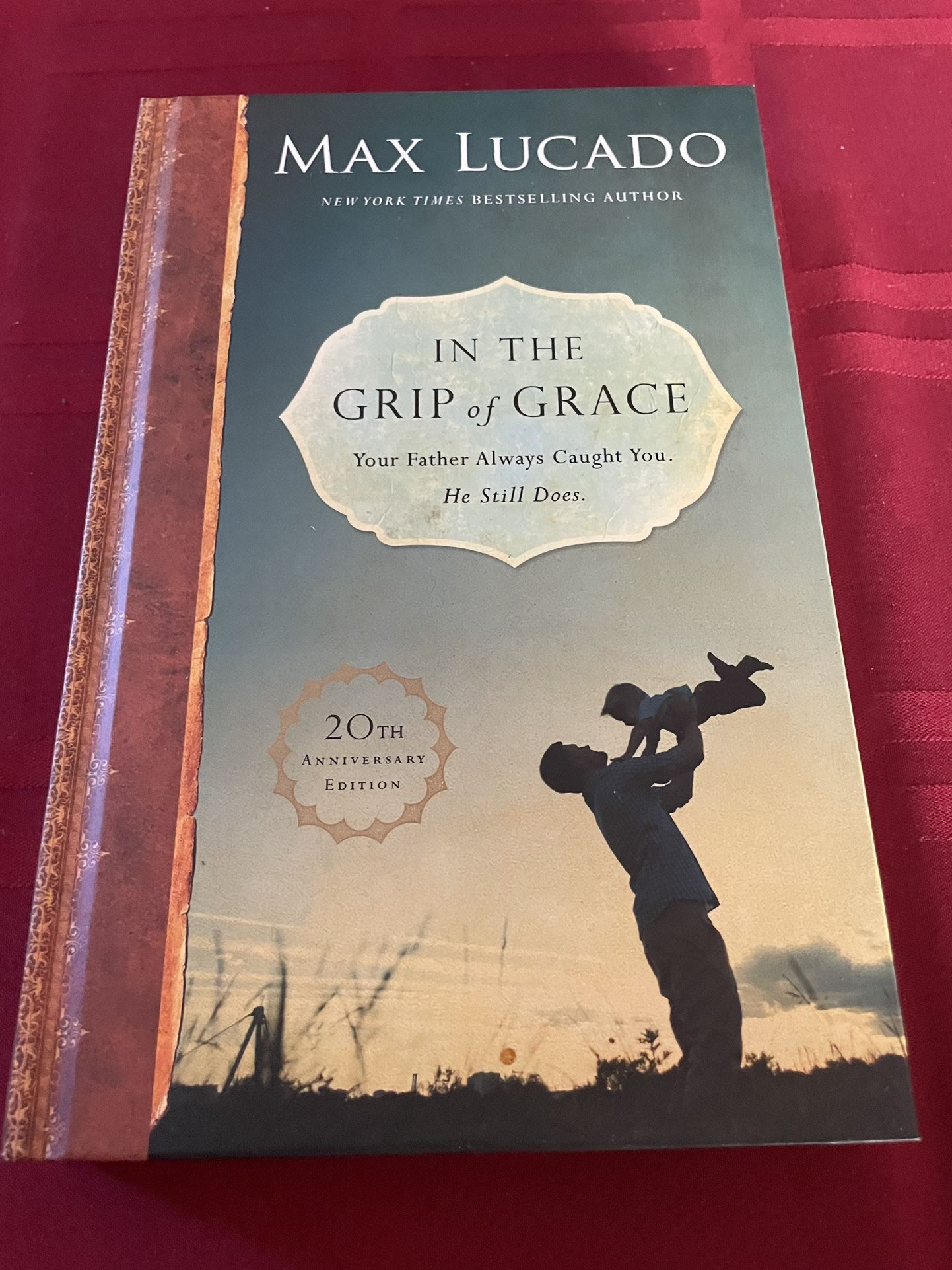 In The Grip Of Grace - Max Lucado