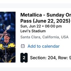 2 Tickets For Merallica Concert