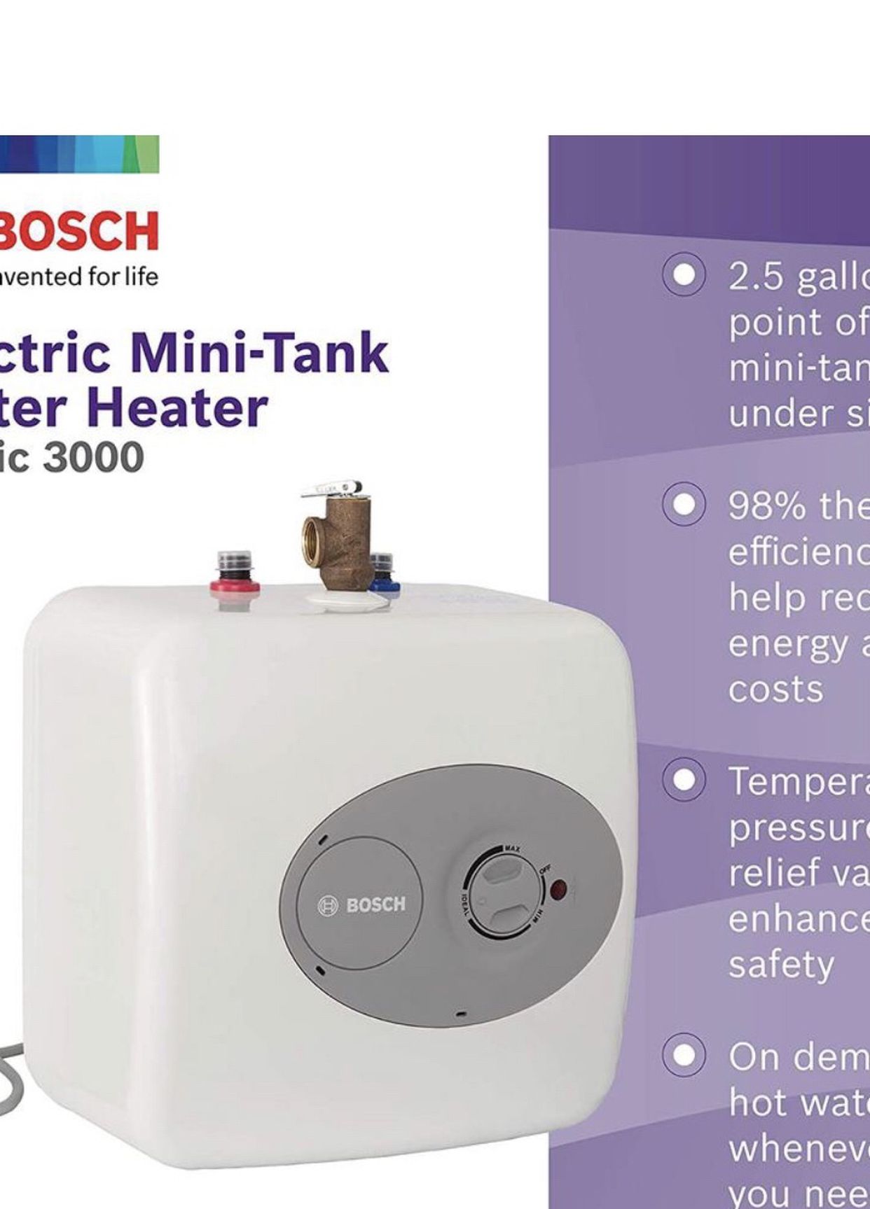 Bosch 2.5 Gal. Electric Point-of-Use Water Heater. Retail: $157.54+tax. Our Price: $99.