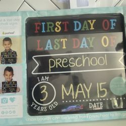 First Day And Last Day Chalk Signs