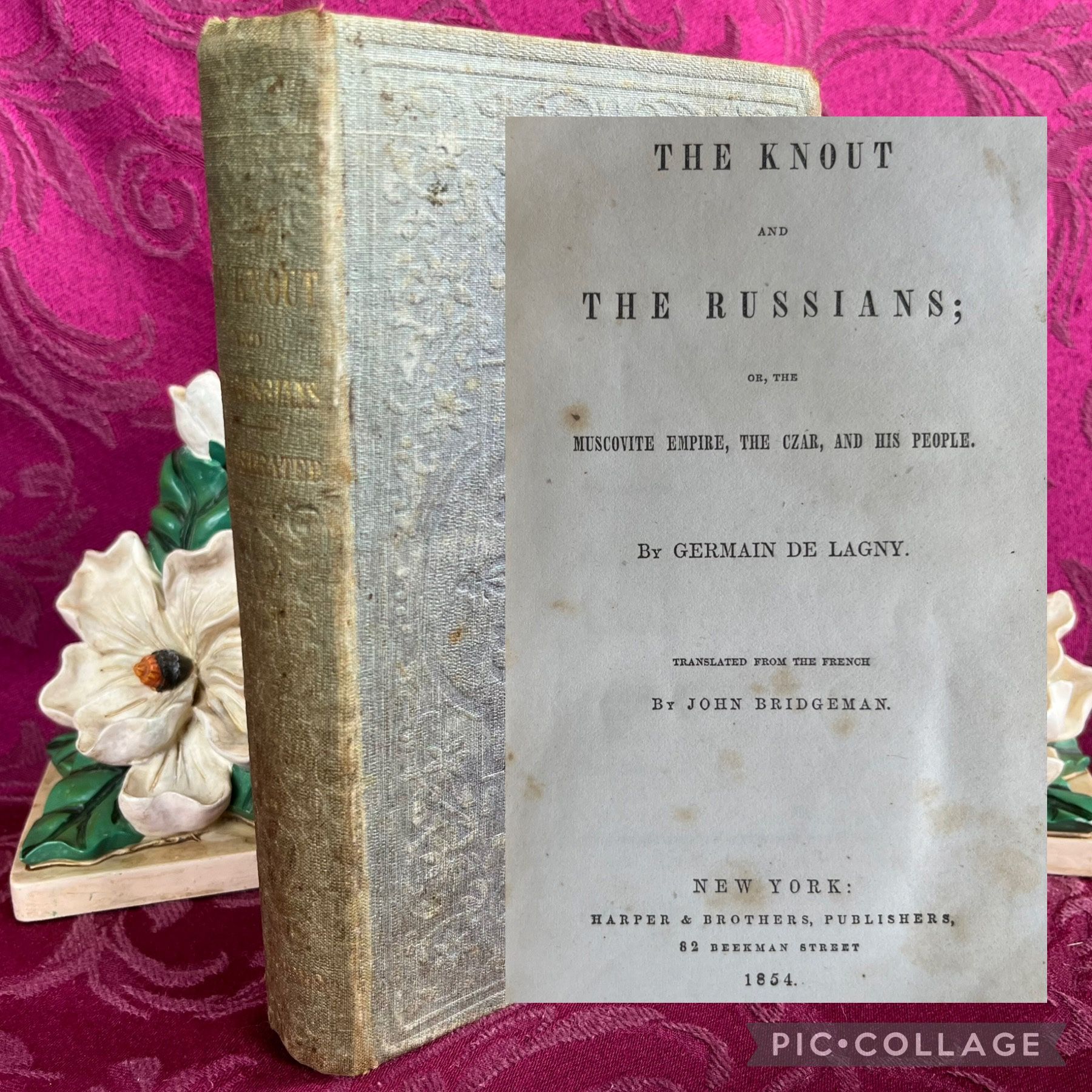1854 Antique Book: The Knout and The Russians; or The Muscovite Empire, The Czar and His People by Germain De Lagny. Illustrated