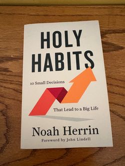 Holy Habits by Noah Herrin