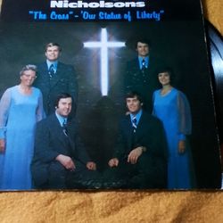 The Singing Nicholson's The Cross- Our Statue Of Liberty Vinyl Lp Gospel English