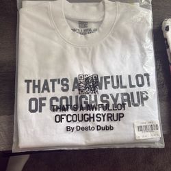 That’s Awful Lot Of Cough Syrup Shirt