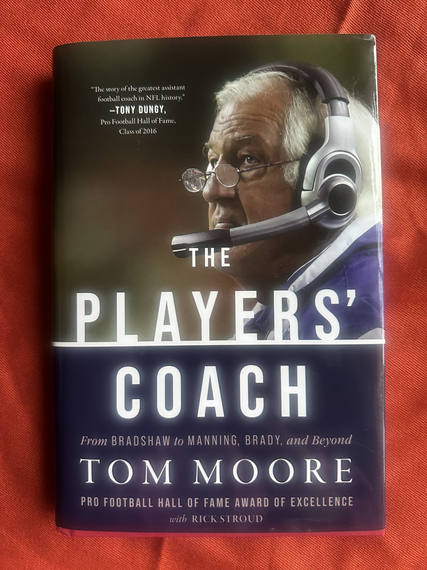 New! The Players' Coach: From Bradshaw to Manning, Brady…by Tom Moore. HC, 2024