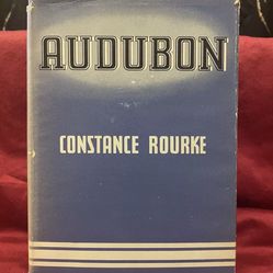 Audubon : Constance Rourke, 1936 First Edition HC DJ, Harcourt Brace and Co Inc.