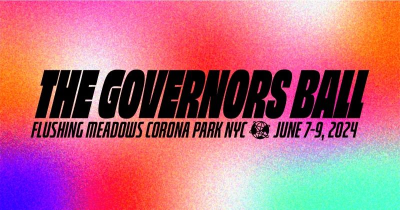 3 DAY GOVERNORS BALL TICKETS