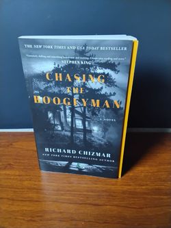 Chasing the Boogeyman a Novel by Richard Chizmar