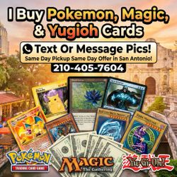 I Buy Pokemon Magic The Gathering & Yugioh Cards
