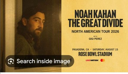 Noah Kahan at Rose bowl 8/15/26
