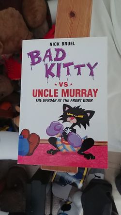 "Bad Kitty vs Uncle Murray: The Uproar at the Front Door" by Nick Bruel