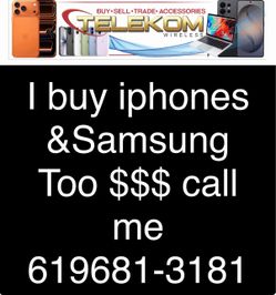I BUY IPHONES AND SAMSUNG