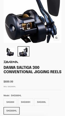 Daiwa Saltiga 300HL and H