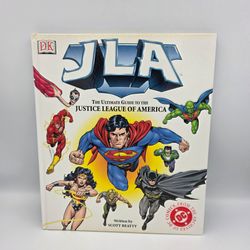 JLA:The Ultimate Guide to the Justice League of America Scott Beatty DK Pub 2002