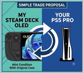 TRADE steam deck oled 500gb for PS5 Pro
