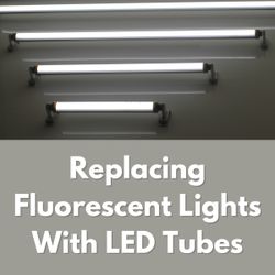 Remplacing  Fluorecent Lights