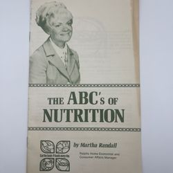 1950’s vintage booklet, "The ABC's of Nutrition," was authored by Martha Randall