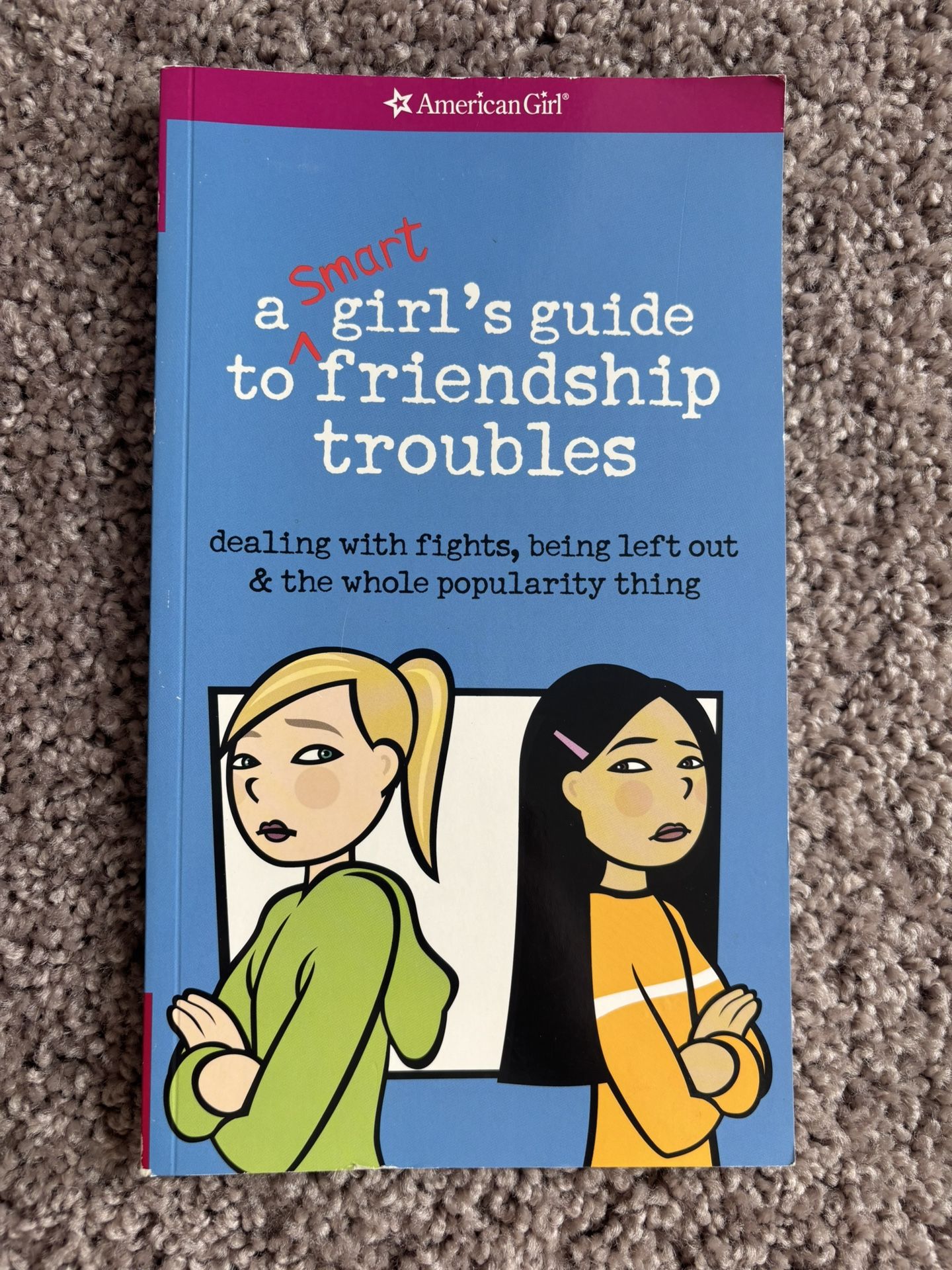 American Girl “A Smart Girl’s Guide to Friendship Troubles” Book