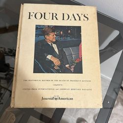 Four Days: The Historical Record of the Death of Pres John F  Kennedy 1964 Book