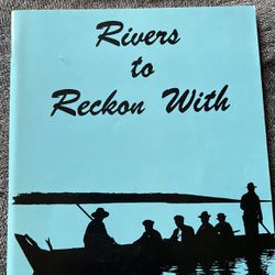 Rivers to Reckon With 