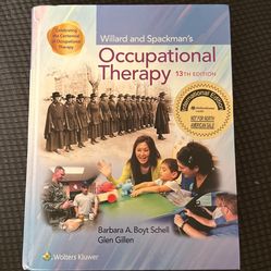 Occupation Therapy - Willard and Spackman’s 13th Edition