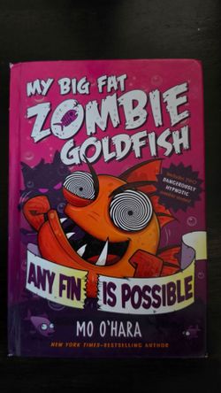 My Big Fat Zombie Goldfish Any Fin Is Possible