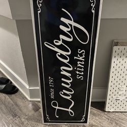 Laundry Stinks Sign 