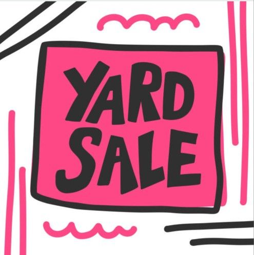 YARD SALE SATURDAY, 4/5, SUNDAY, 4/6
