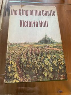 The King of the Castle by Victoria Holt, Hard cover , First edition