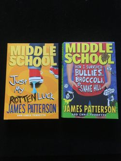 Middle School: Just My Rotten Luck by James Patterson