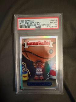 2025 bowman Garbage pail Kid Anthony Edwards PSA 10