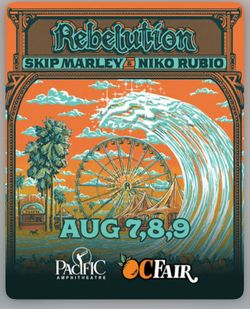 OC Fair Rebelution 2 Tickets plus Entrance to Fair for Sunday 8/9/26