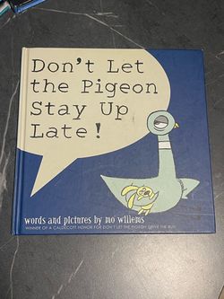 Don't Let the Pigeon Stay Up Late by Mo Willems