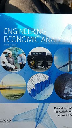 Engineering Economic Analysis 13th edition