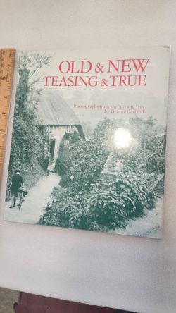 N. Peoria Hardcover book Old new teasing and true photographs by George Garfield England Description Has Pickup Location Options