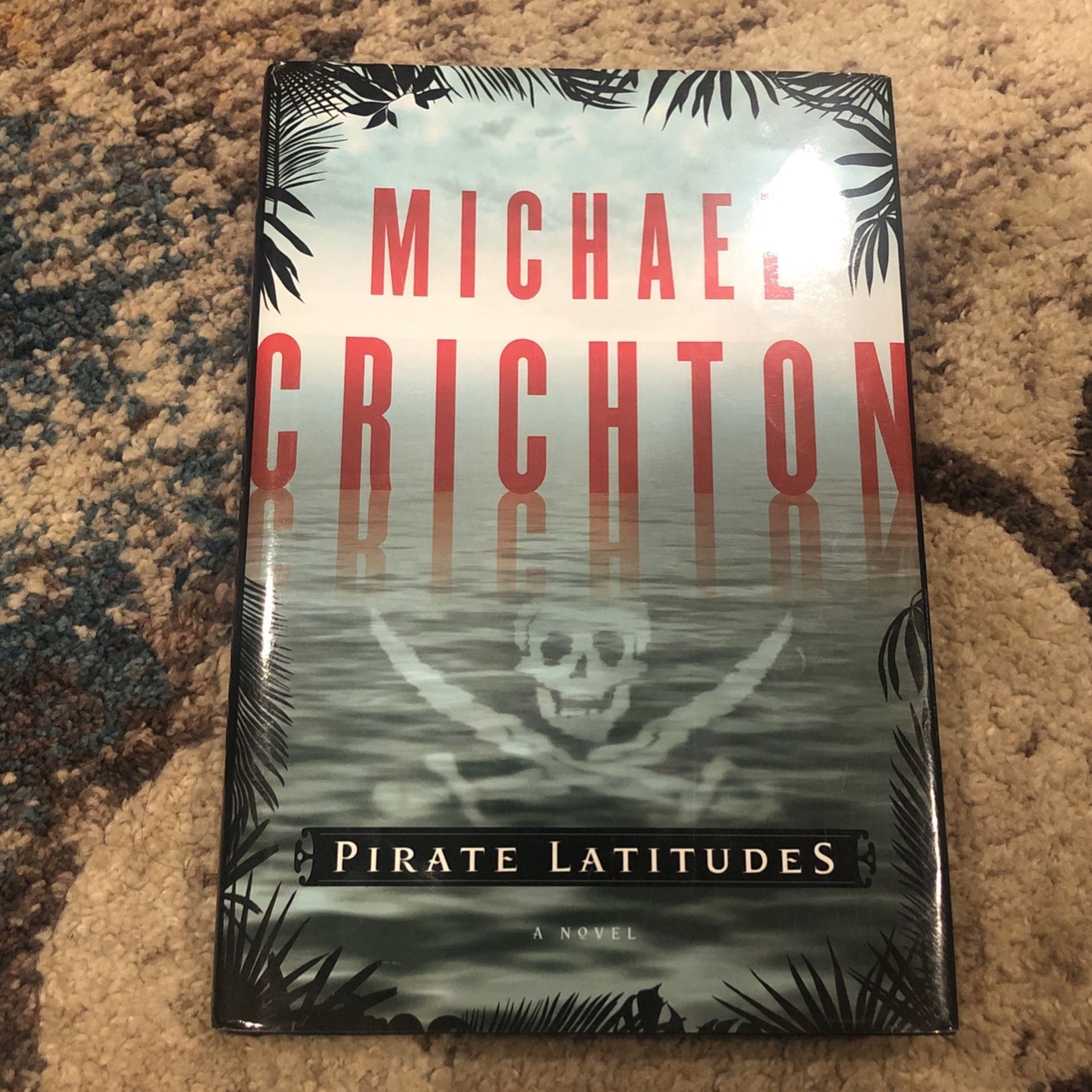 Pirate Latitudes by Michael Crichton 